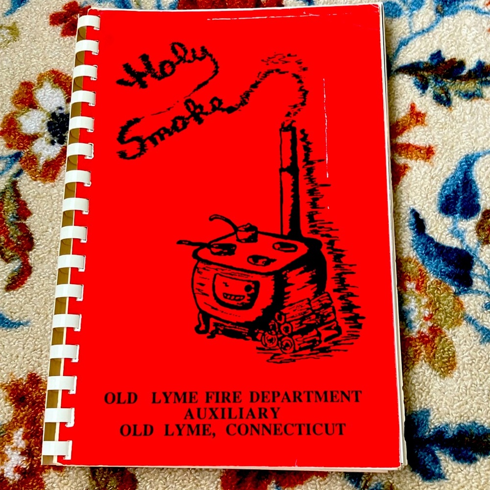 HOLY SMOKE 1990 OLD LYME ,CT FIRE DEPT AUXILIARY COOKBOOK Recipes from 1976 Inc